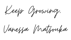 Keep Growing Vanessa Matsouka 2
